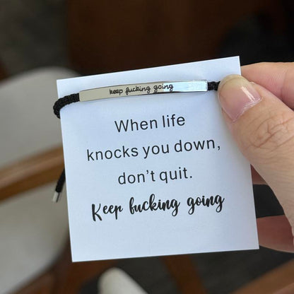 Keep Fvcking Going Inspire Bracelet
