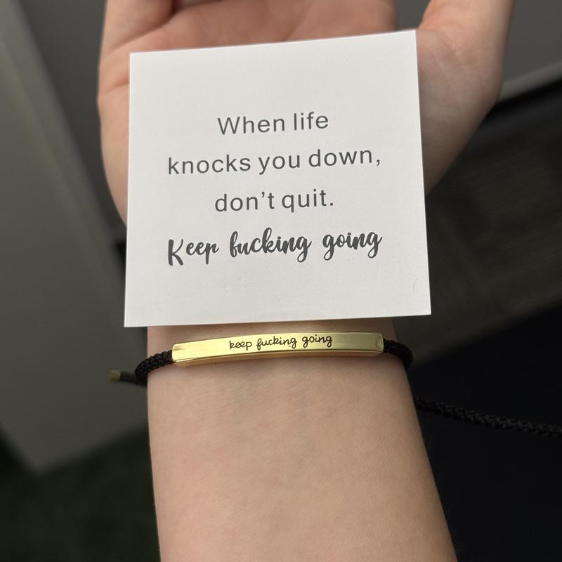 Keep Fvcking Going Inspire Bracelet