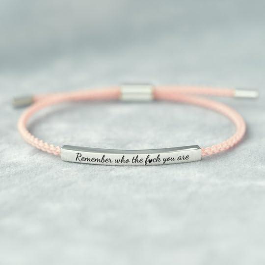 Remember who the Fvck you are Inspire Bracelet